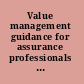 Value management guidance for assurance professionals using Val IT 2.0 /
