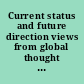 Current status and future direction views from global thought leaders /