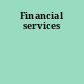 Financial services