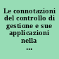 Le connotazioni del controllo di gestione e sue applicazioni nella comunicazione interna ed esterna /