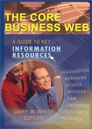 The core business Web : a guide to key information resources /