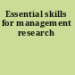 Essential skills for management research