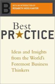 Best practice : ideas and insights from the world's foremost business thinkers.