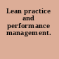 Lean practice and performance management.