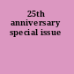 25th anniversary special issue