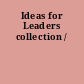 Ideas for Leaders collection /