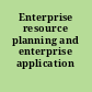 Enterprise resource planning and enterprise application integration