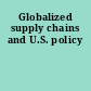 Globalized supply chains and U.S. policy