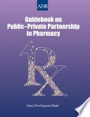 Guidebook on public-private partnership in pharmacy /