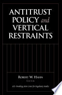 Antitrust policy and vertical restraints