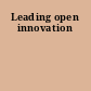 Leading open innovation