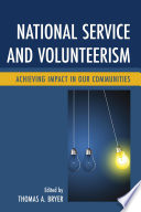National service and volunteerism : achieving impact in our communities /