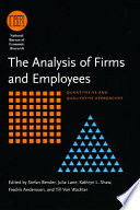 The analysis of firms and employees quantitative and qualitative approaches /