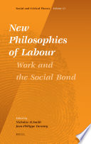 New philosophies of labour work and the social bond /