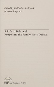 A life in balance? : reopening the family-work debate /