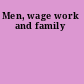 Men, wage work and family