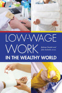 Low-wage work in the wealthy world /