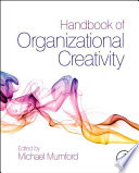 Handbook of organizational creativity