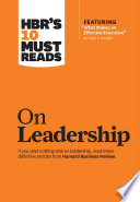 HBR's 10 must reads on leadership.