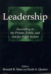 Leadership : succeeding in the private, public, and not-for-profit sectors /