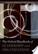 The Oxford handbook of leadership and organizations /