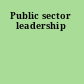 Public sector leadership