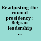 Readjusting the council presidency : Belgian leadership in the EU /