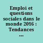 Emploi et questions sociales dans le monde 2016 : Tendances pour les jeunes.