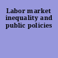 Labor market inequality and public policies