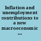 Inflation and unemployment contributions to a new macroeconomic approach /