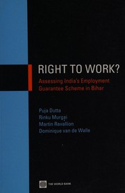 Right-to-work? : assessing India's employment guarantee scheme in Bihar /