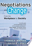 Negotiations and change : from the workplace to society /