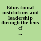 Educational institutions and leadership through the lens of organization theory