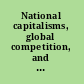 National capitalisms, global competition, and economic performance