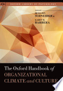 The Oxford handbook of organizational climate and culture /