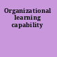 Organizational learning capability