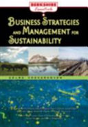 Business strategies and management for sustainability /