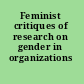 Feminist critiques of research on gender in organizations /