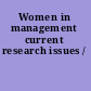 Women in management current research issues /