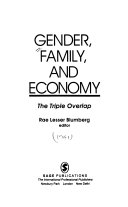 Gender, family, and economy : the triple overlap /