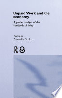 Unpaid work and the economy a gender analysis of the standards of living /