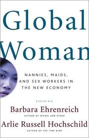 Global woman : nannies, maids, and sex workers in the new economy /