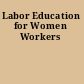 Labor Education for Women Workers