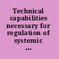 Technical capabilities necessary for regulation of systemic financial risk summary of a workshop /
