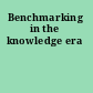 Benchmarking in the knowledge era