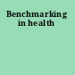 Benchmarking in health