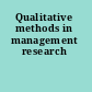 Qualitative methods in management research