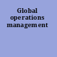 Global operations management