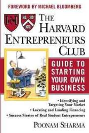 The Harvard Entrepreneurs Club guide to starting your own business /