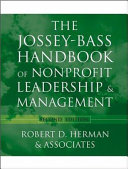 The Jossey-Bass handbook of nonprofit leadership and management /